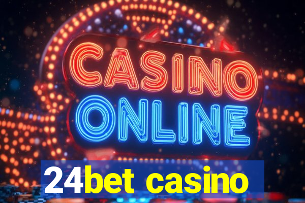 24bet casino